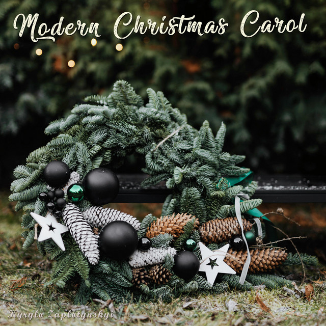 Cover art: Modern Christmas Carol — Kyrylo Zaplotynskyi