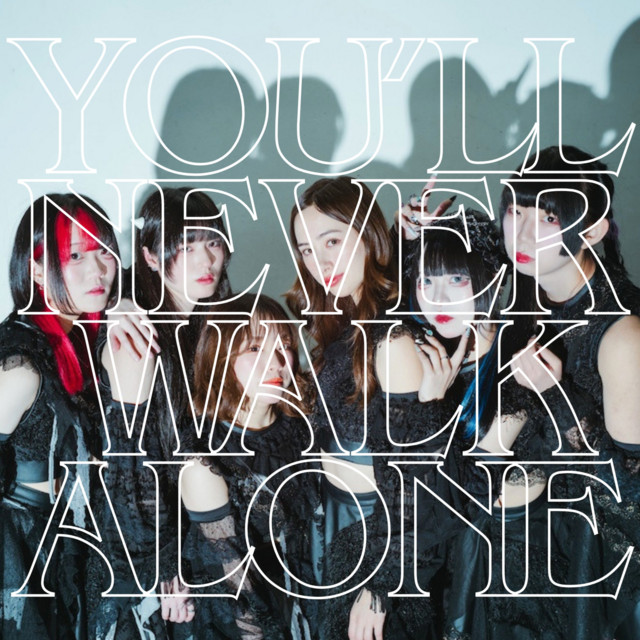 You'll Never Walk Alone