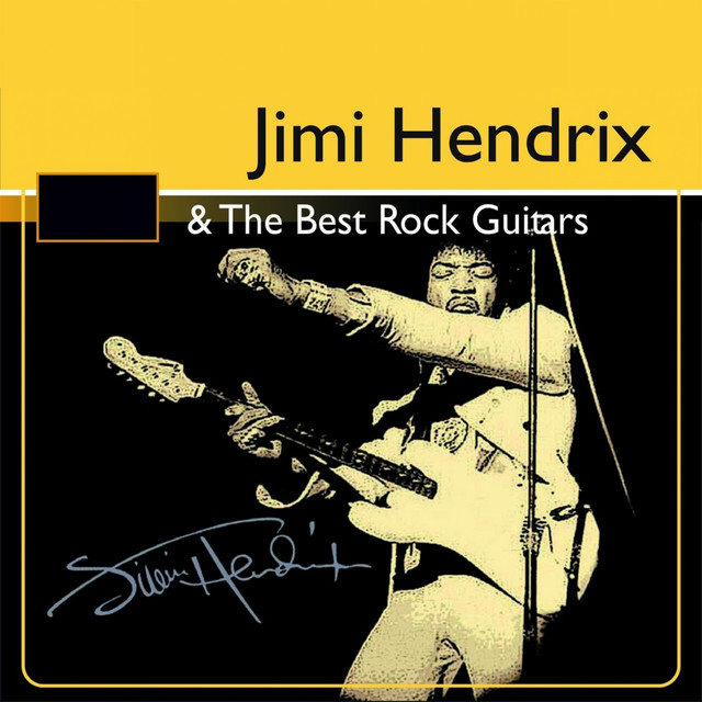 Jimi Hendrix & The Best Rock Guitars (CD1) - Album by Jimi Hendrix