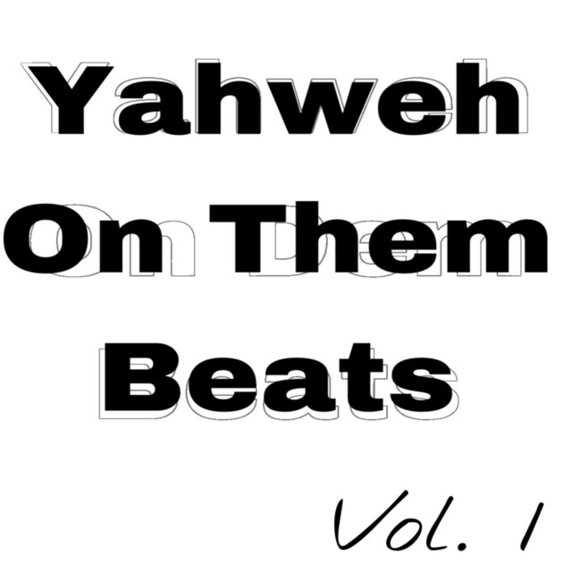 Yahweh on Them Beats, Vol. 1 cover art
