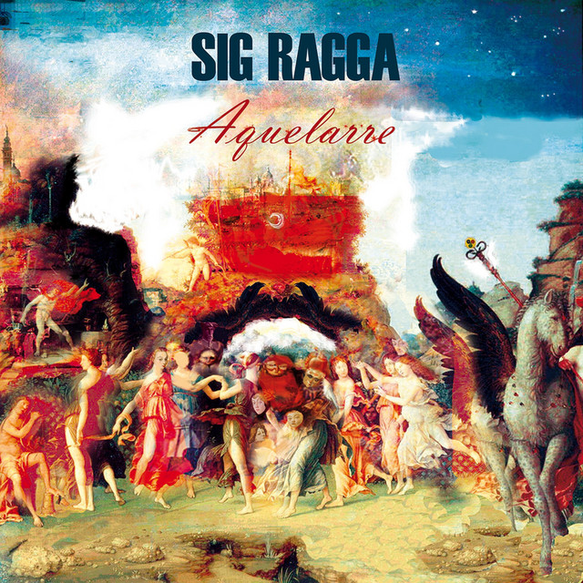 Aquelarre by Sig Ragga on Spotify