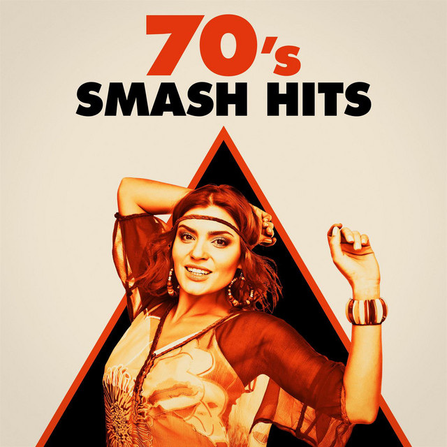 70's Smash Hits - Compilation by Various Artists | Spotify
