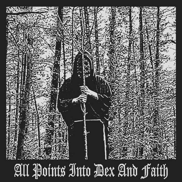 All Points Into Dex And Faith cover art