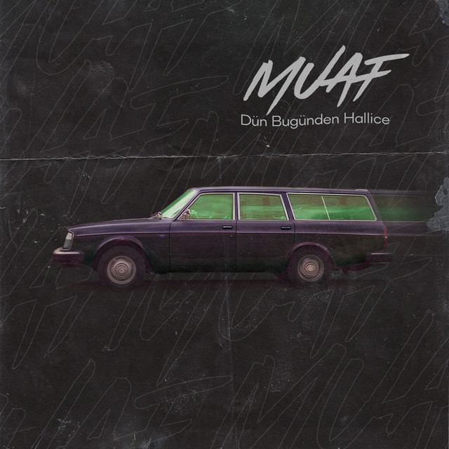 Dün Bugünden Hallice - Single by Muaf | Spotify