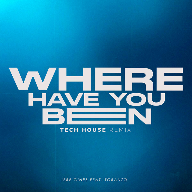 Where Have You Been