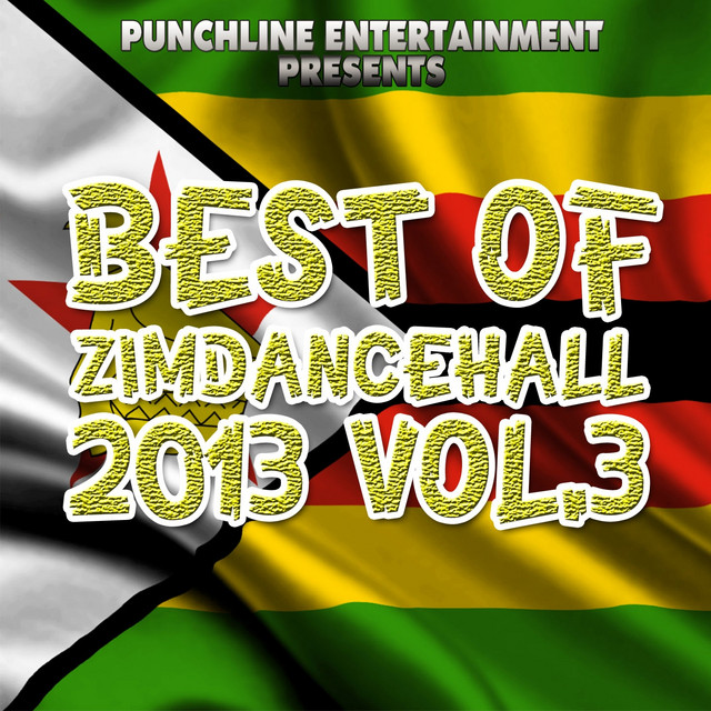 Best of Zimdancehall 2013, Vol. 3 (Punchline Entertainment
