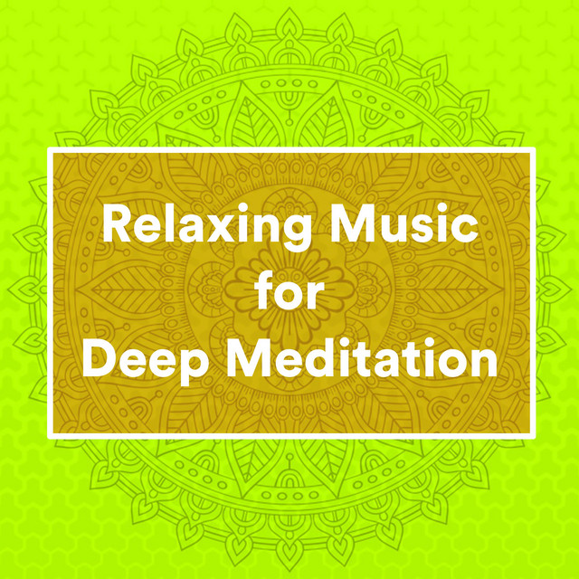 Relaxing Music for Deep Meditation - Album by Relaxation Sleep ...