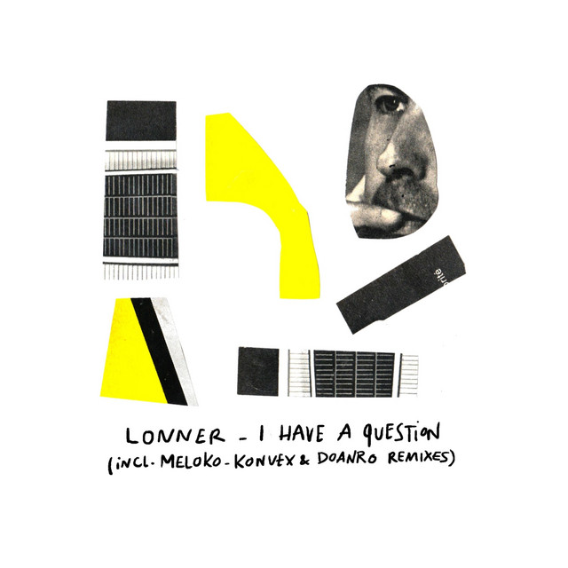 I Have a Question - Meloko House Remix