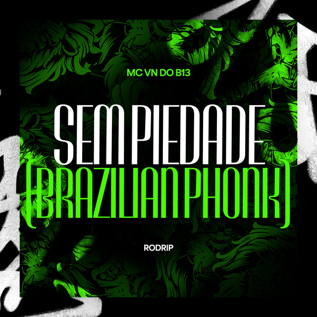 Sem Piedade - Brazilian Phonk