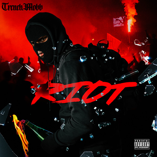 Riot - Single by TrenchMobb | Spotify