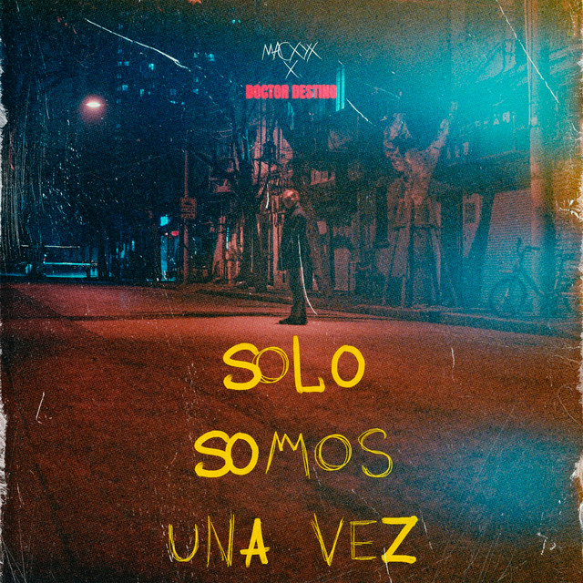 Solo Somos una Vez