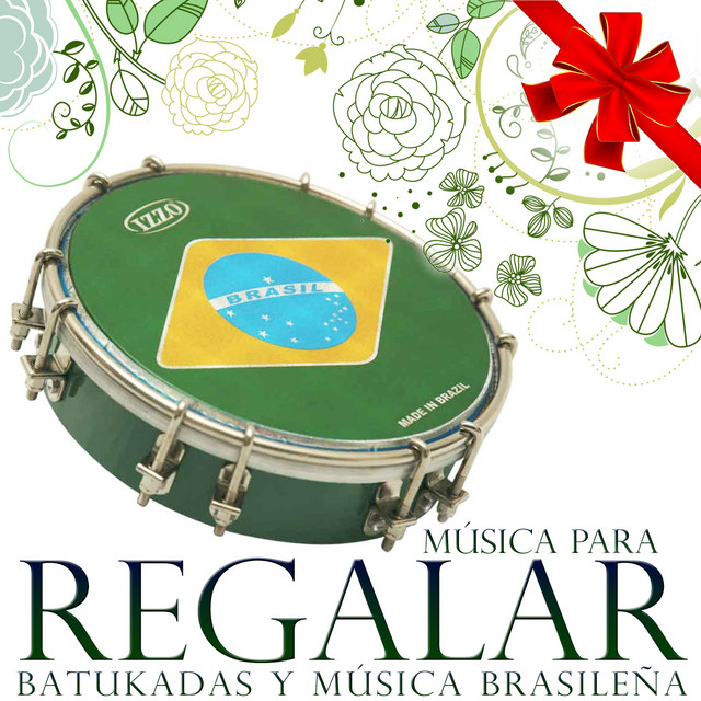 Música para Regalar. Batukadas y Música Brasileña cover art