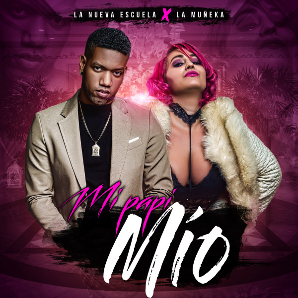 Mi Papi Mio (feat. La Muñeka)