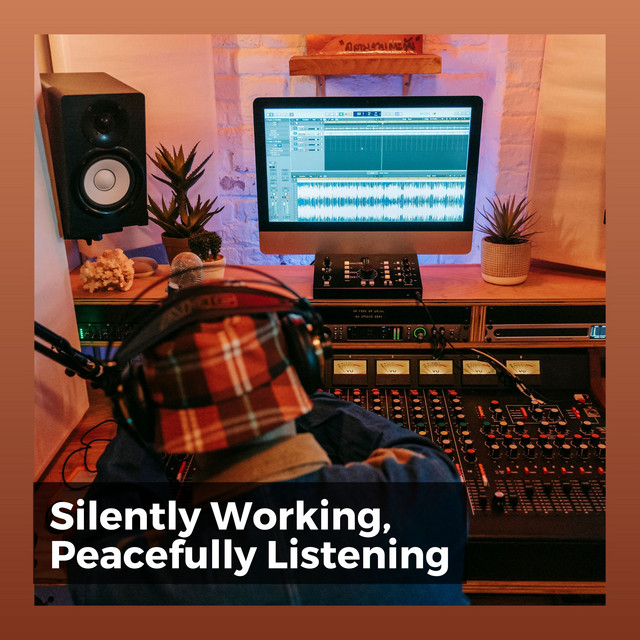 Silently Working, Peacefully Listening cover art