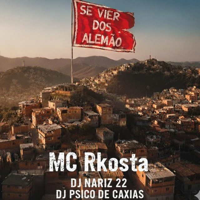 Dj Nariz 22, DJ PSICO DE CAXIAS, Mc Rkostta – Se Vier dos Alemao