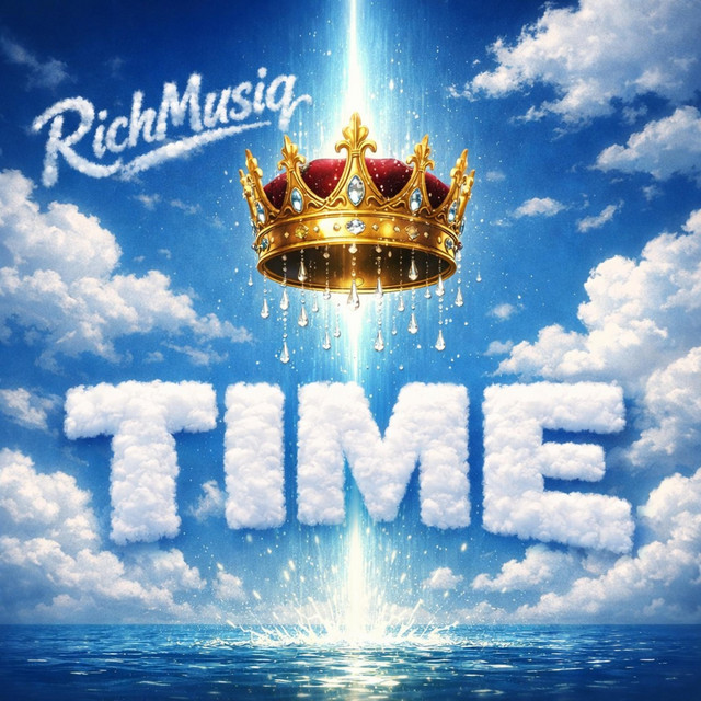 Time - Single by Richmusiq | Spotify