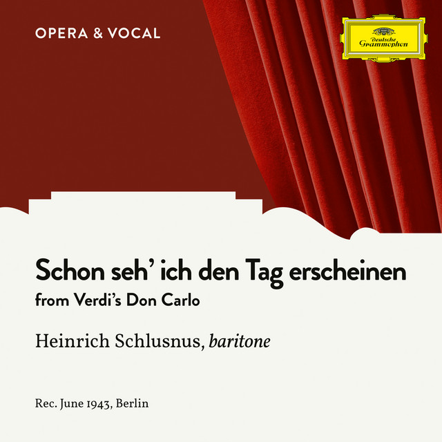 Don Carlo: Schon seh' ich den Tag erscheinen - Sung in German