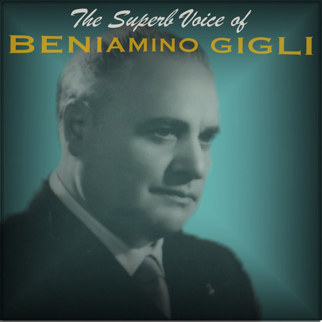 The Superb Voice of Beniamino Gigli cover art