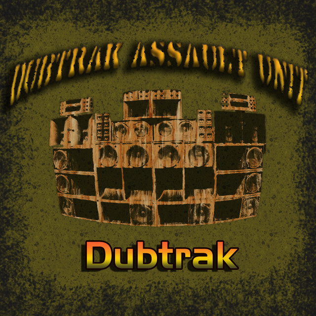 Dubtrak Assault Unit cover art