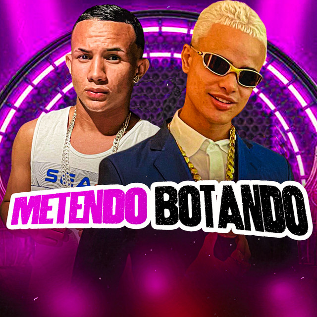 Metendo Botando