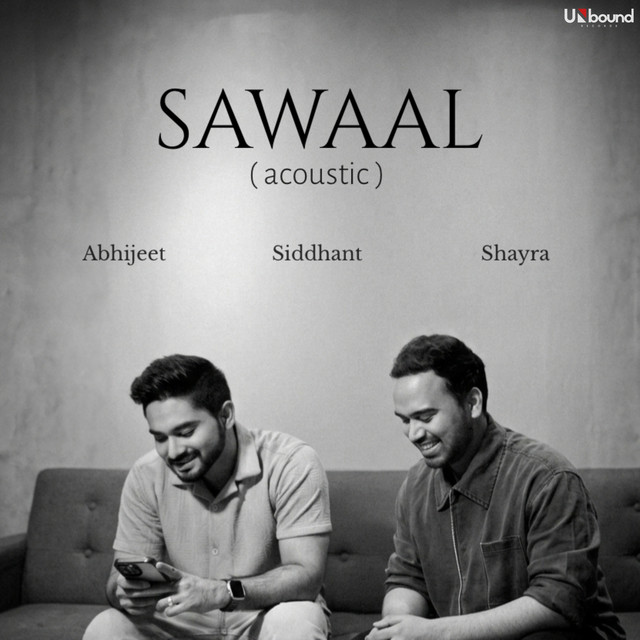 Abhijeet Srivastava, Siddhant Bhosle & Shayra Apoorva - Sawaal (Acoustic)