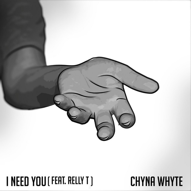 I Need You - Single by Chyna Whyte | Spotify