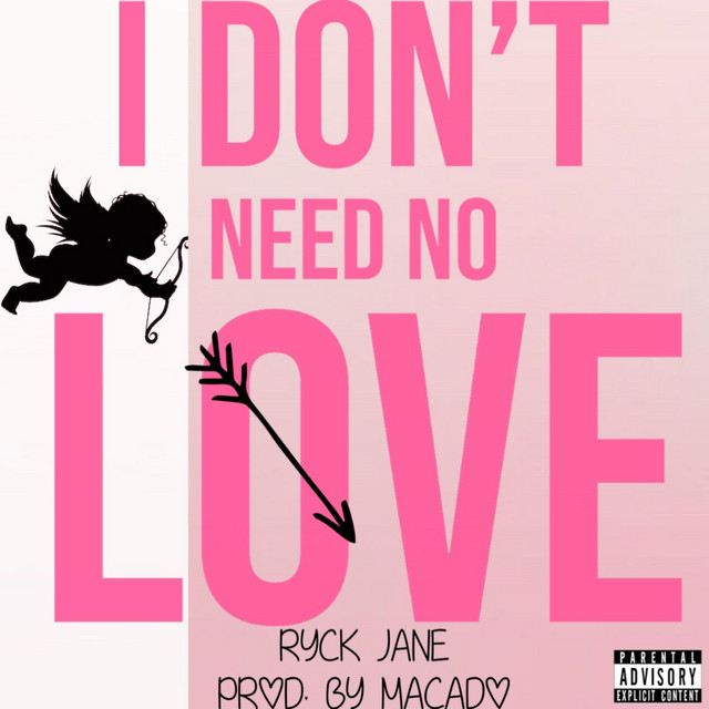 I Don't Need No Love