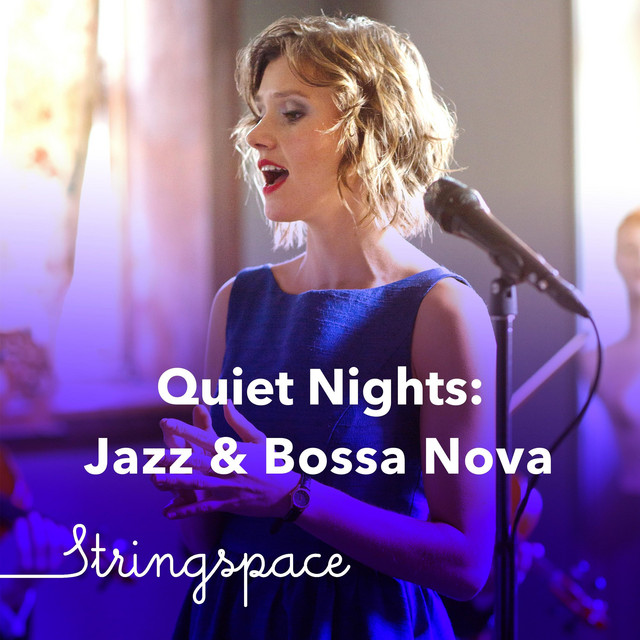 Quiet Nights: Jazz & Bossa Nova cover art