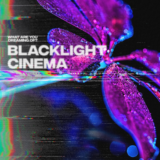 Blacklight Cinema