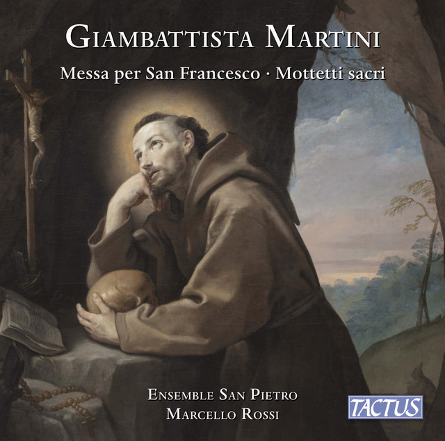 Martini: Messa per la Notte di San Francesco & Mottetti sacri