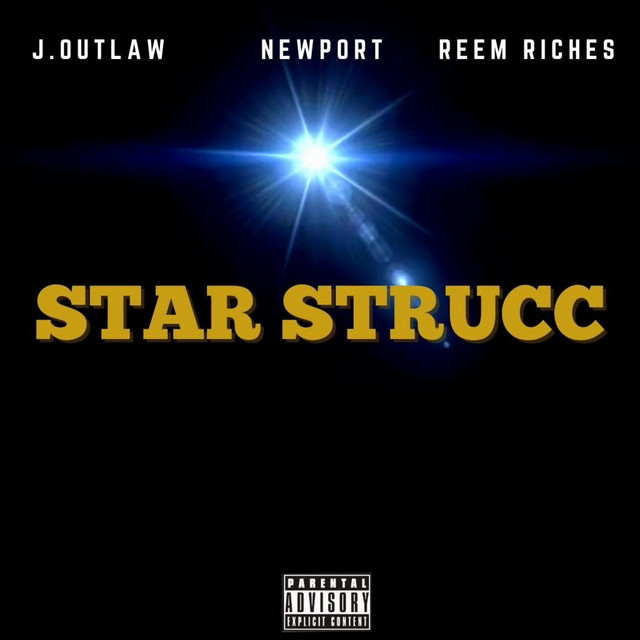 Star Strucc - Single by J.Outlaw | Spotify