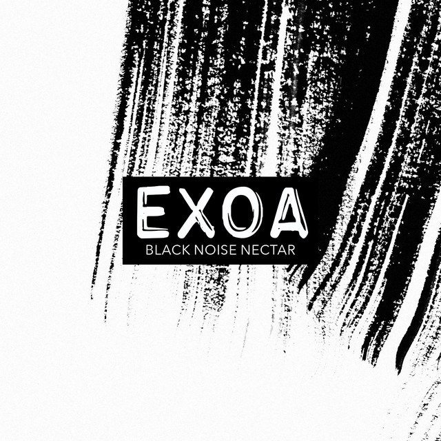 Black Noise Nectar by EXOA
