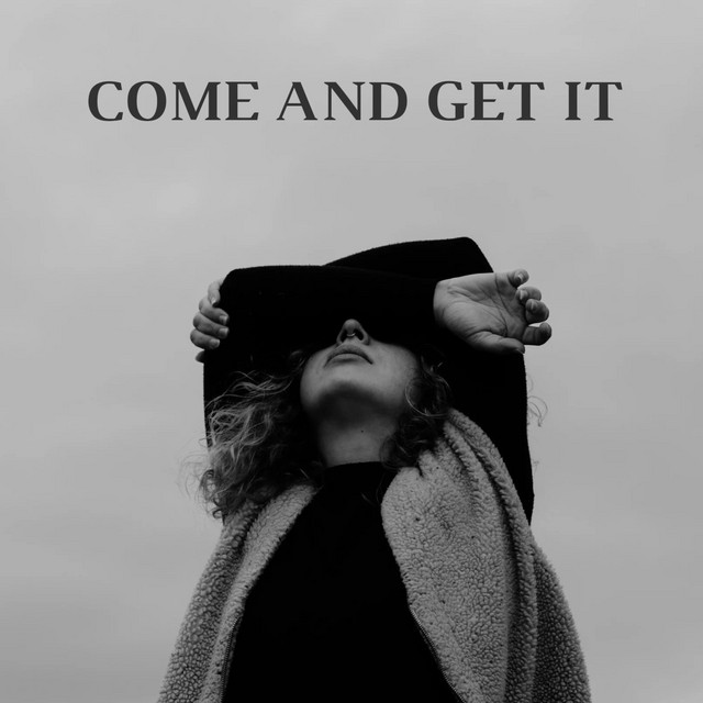 Come and Get It