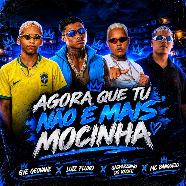 AGORA QUE TU NÃO E MAIS MOCINHA