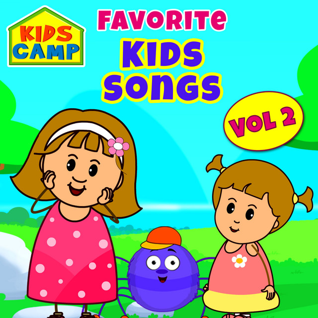 Favorite Kids Songs, Vol. 2 - Album by Kids Camp | Spotify
