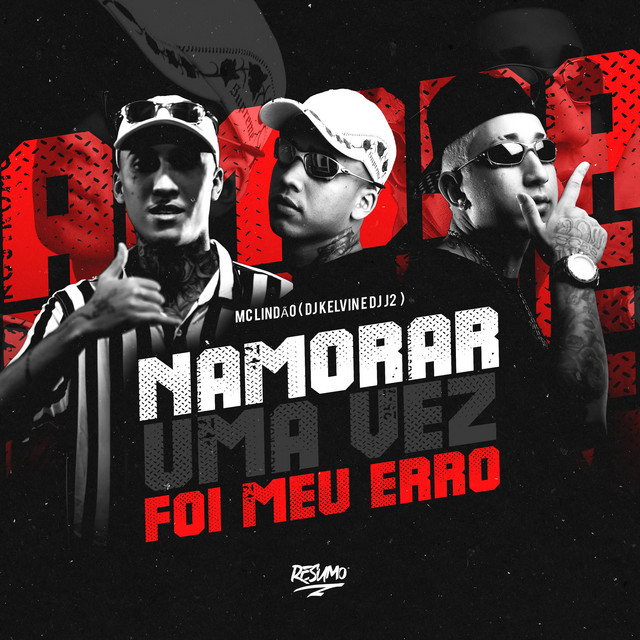 Namorar Uma Vez Foi Meu Erro