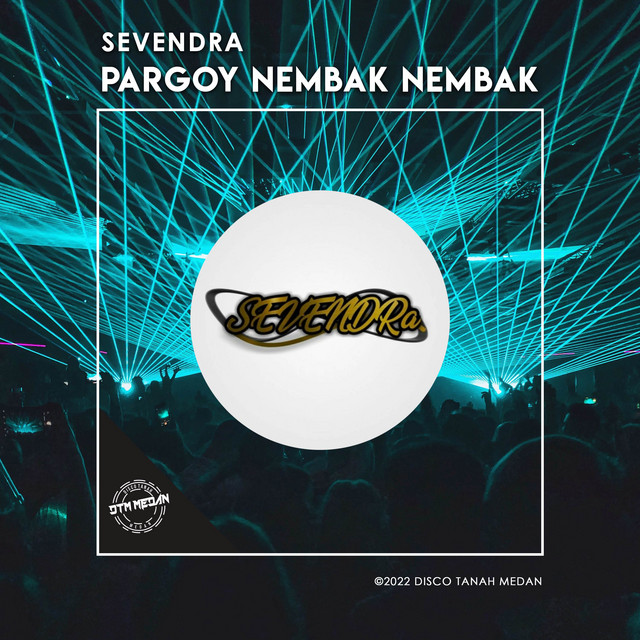 PARGOY NEMBAK NEMBAK (SEVENDRa) cover art