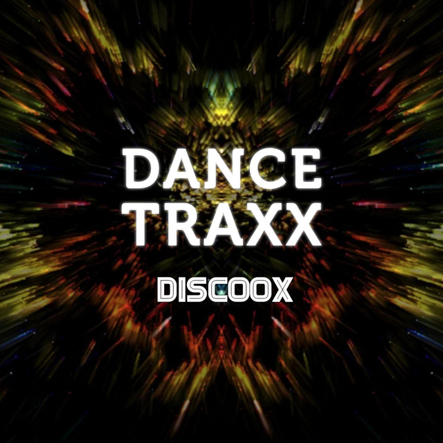 Dance Traxx - Compilation by Various Artists | Spotify
