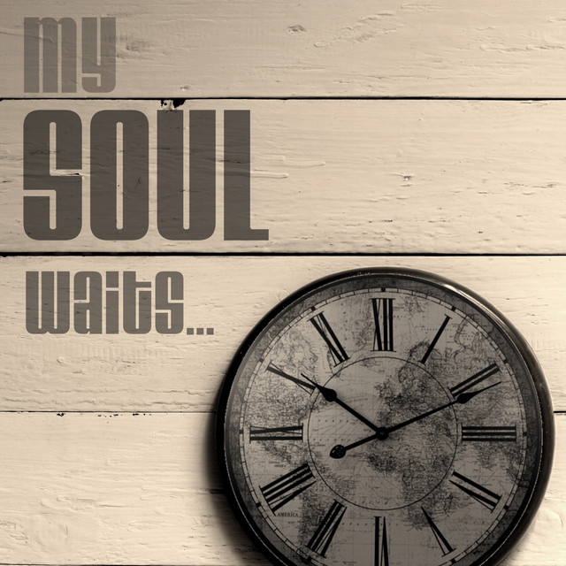 My soul waits cover art