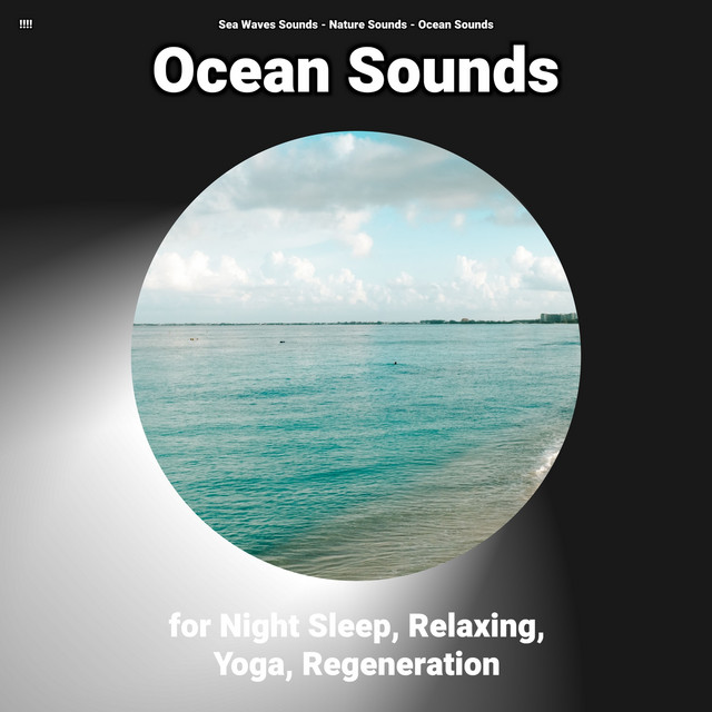 !!!! Ocean Sounds for Night Sleep, Relaxing, Yoga, Regeneration cover art