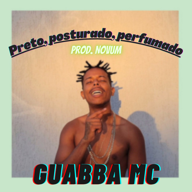 Preto Perfumado, Posturado