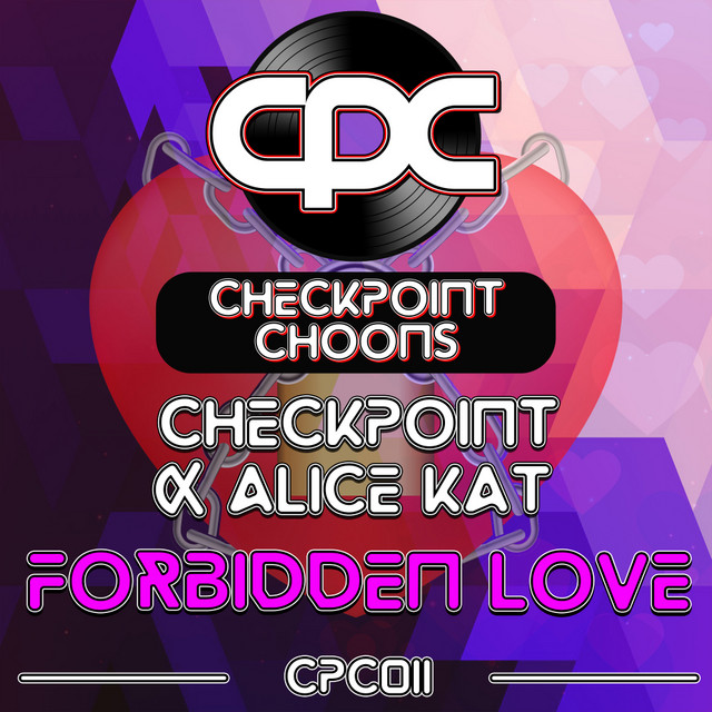 Forbidden Love - song and lyrics by Checkpoint, Alice Kat | Spotify
