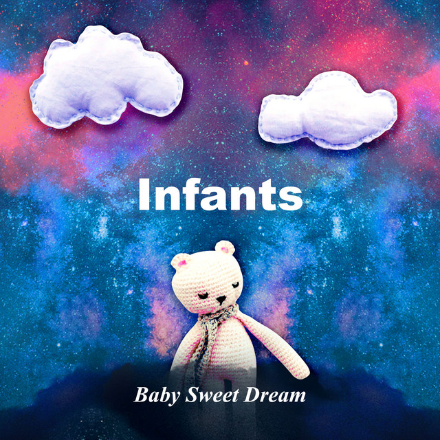 Infants - Album by Baby Sweet Dream | Spotify