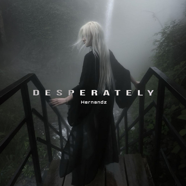 Desperately