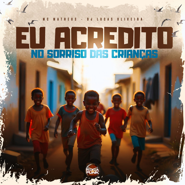 Eu Acredito no Sorriso das Crianças