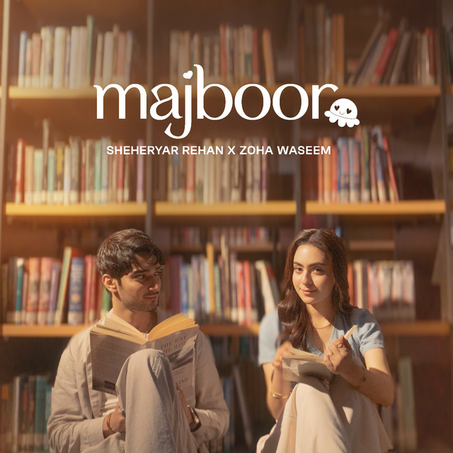 Sheheryar Rehan & Zoha Waseem - Majboor (Unplugged)