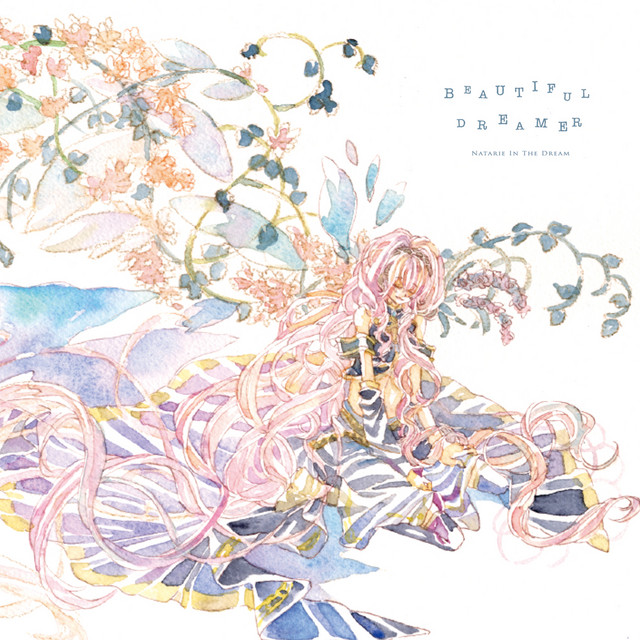 BEAUTIFUL DREAMER ナタP NATARIE ボカロP 同人 CD BEAUTIFUL DREAMER - Album by NATARIE IN THE DREAM | Spotify