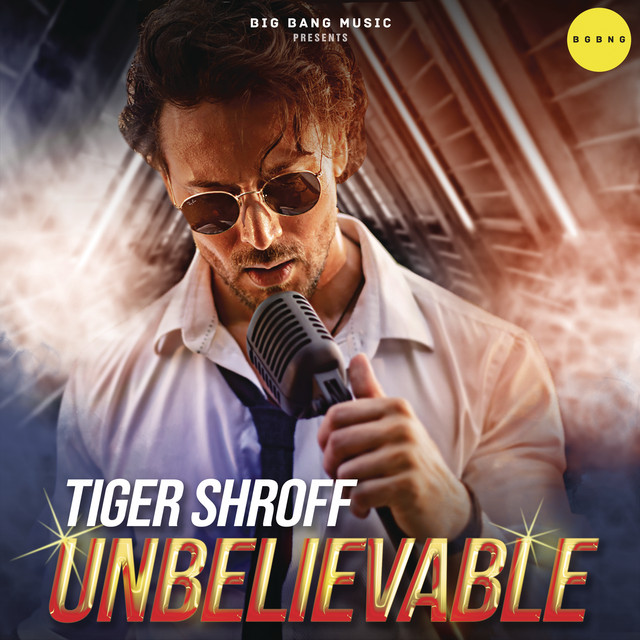 Unbelievable by Tiger Shroff