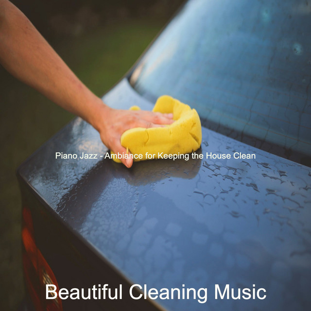 Piano Jazz - Ambiance for Keeping the House Clean - الألبوم de ...