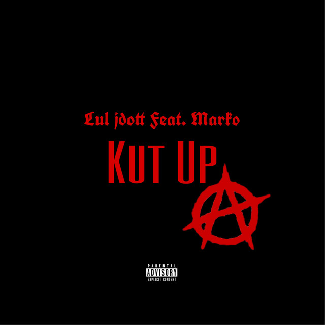 Kut Up - Single by Lul Jdott | Spotify